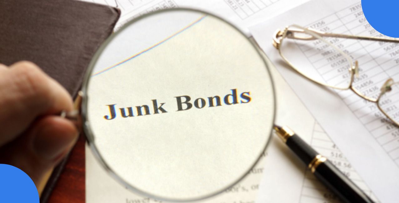 Junk Bond: Meaning, Features, Risks and Returns