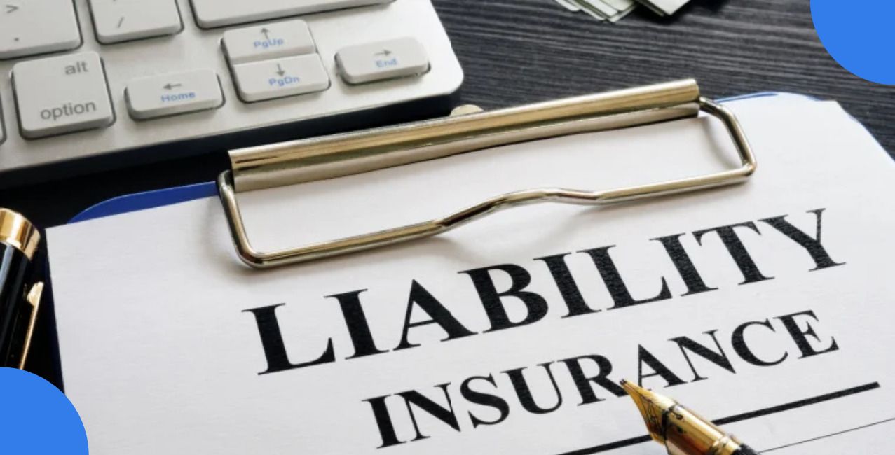Liability Insurance: Meaning, Types, Coverage, and Benefits