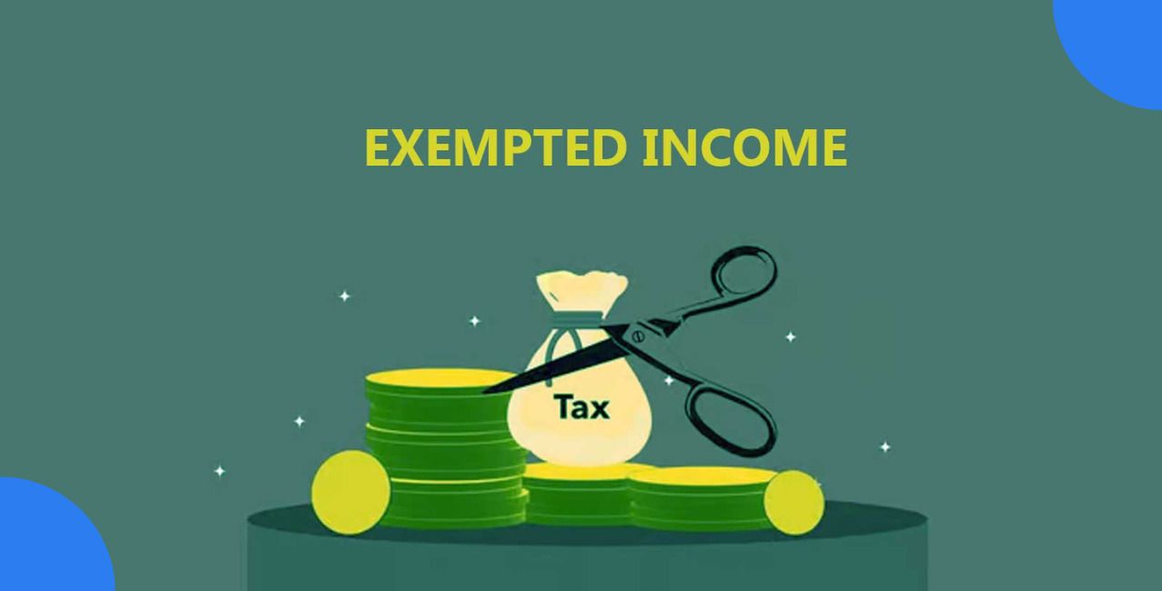 Tax Exempt Income In India, Checklist Of Exempted Income Under Section 10