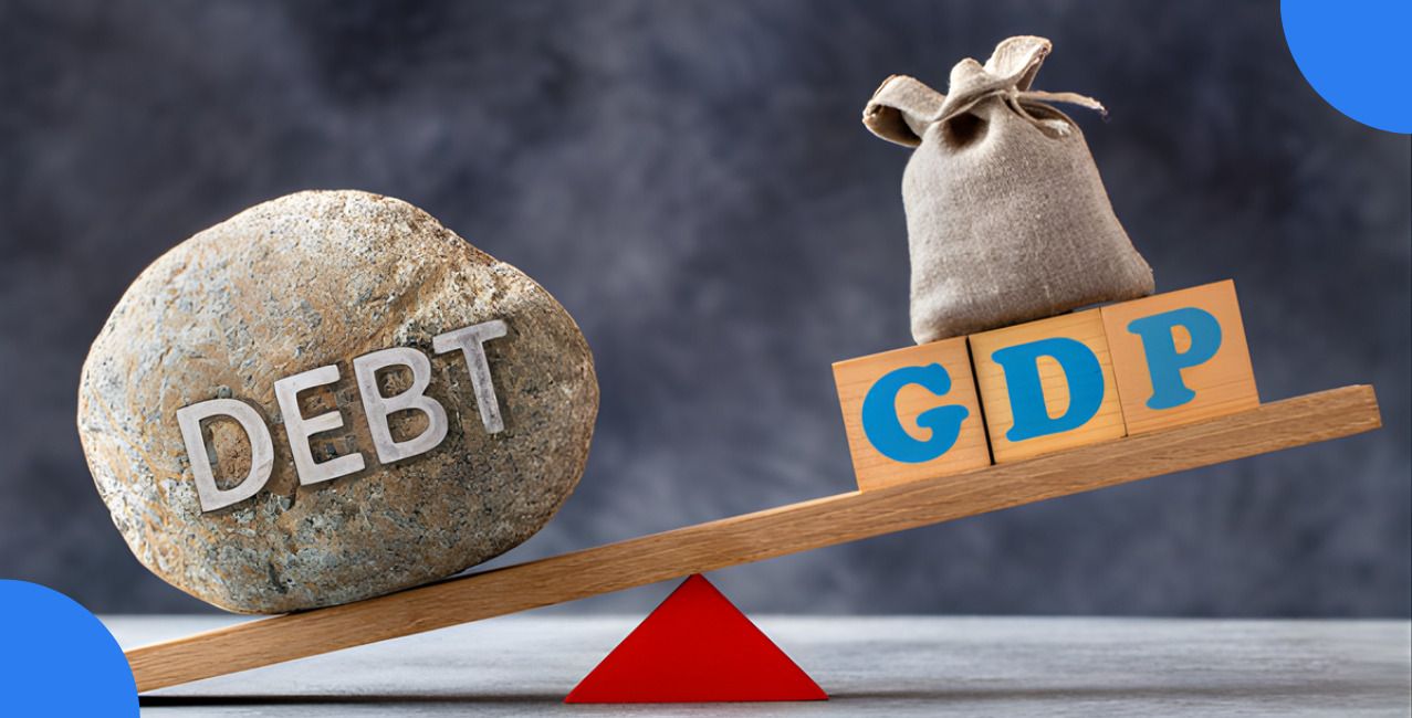 Debt to GDP Ratio: Meaning, Formula, and Importance