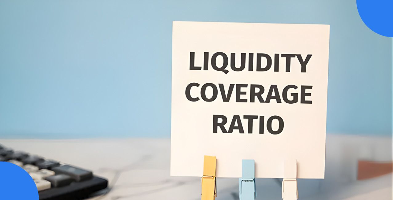 Liquidity Coverage Ratio: Formula & Requirements Guide