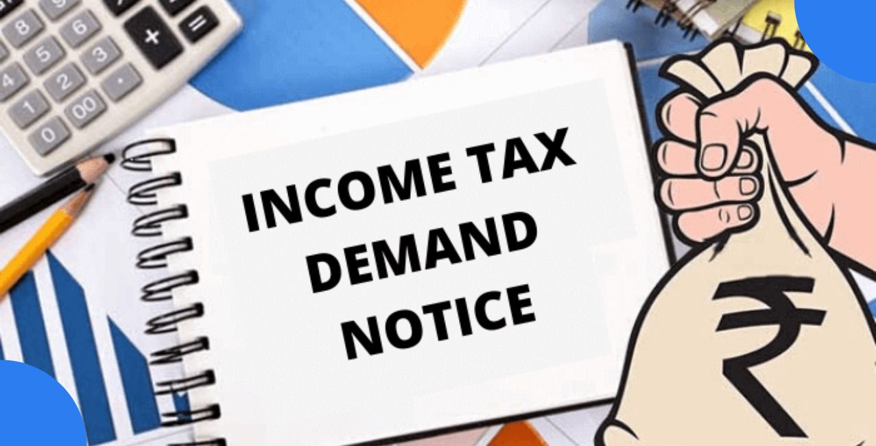 Tax Demand Notice: Meaning, Reasons, And How To Respond