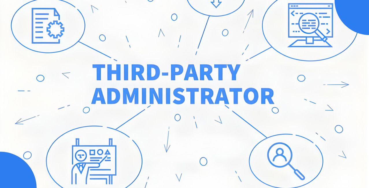 Third Party Administrator in India: Role in Health Insurance