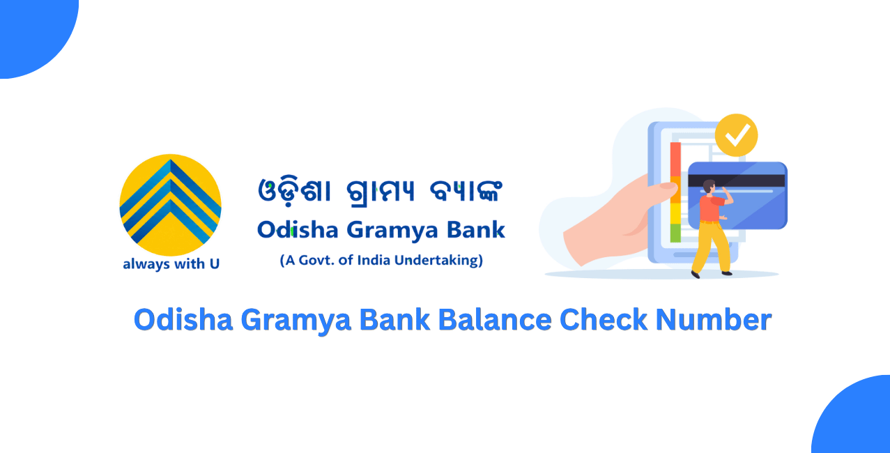 Odisha Gramya Bank Balance Check Number: Missed Call
