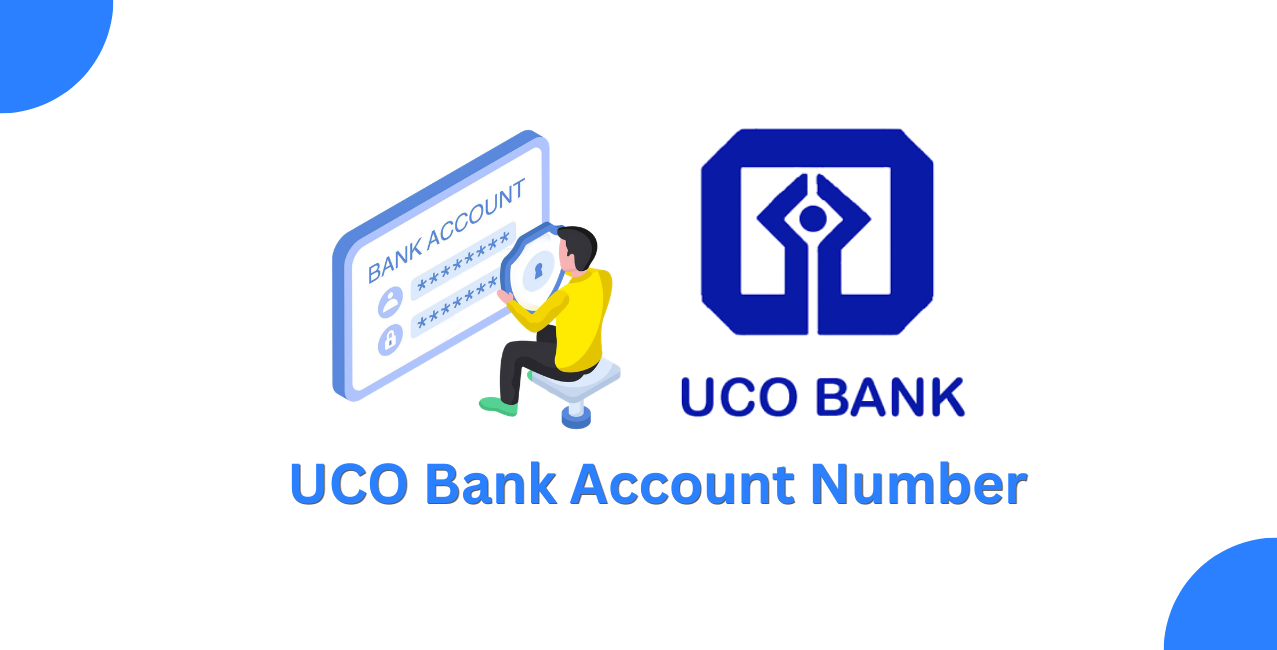 UCO Bank Account Number: How to Find & Verify
