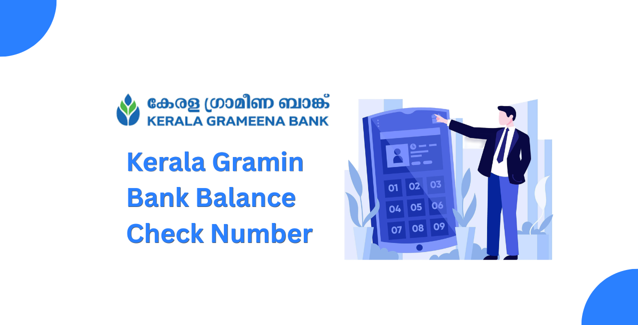 Kerala Gramin Bank Balance Check Number: All Major Methods Explained