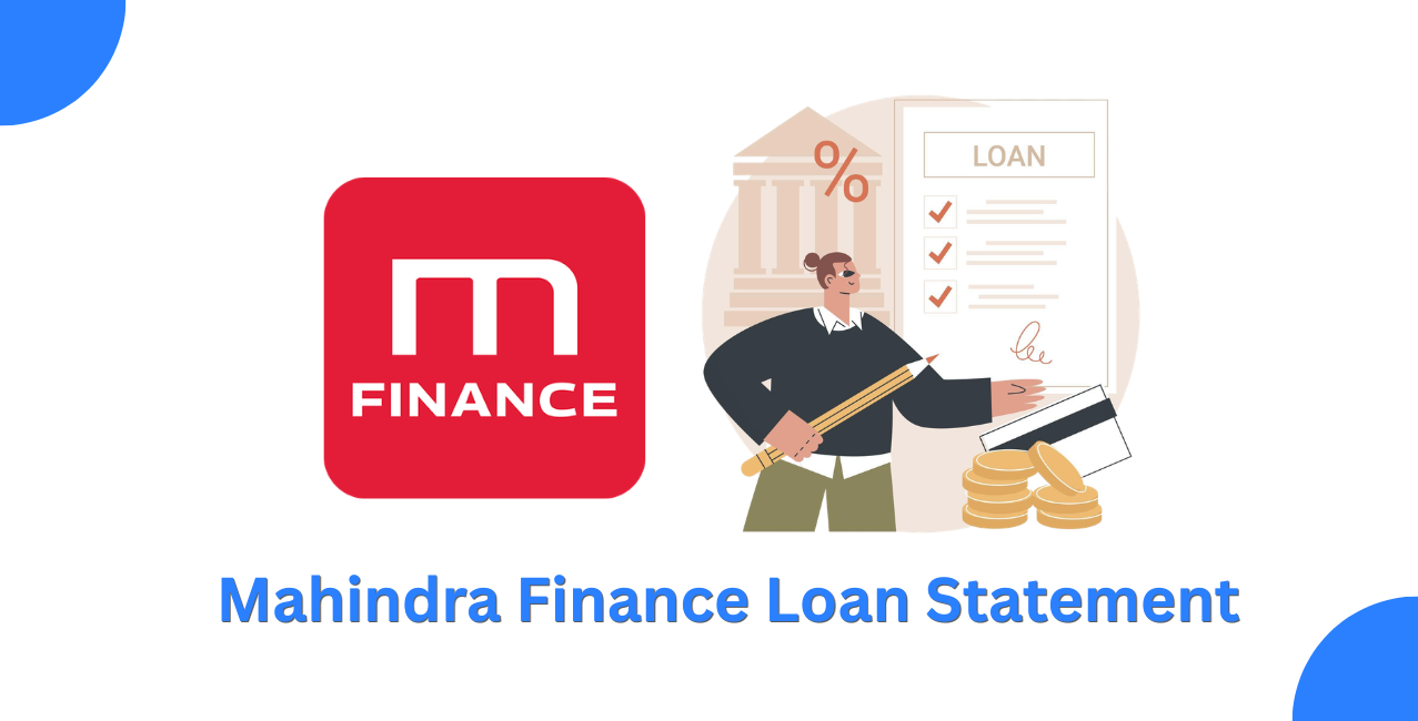 How to check Mahindra Finance Loan statement