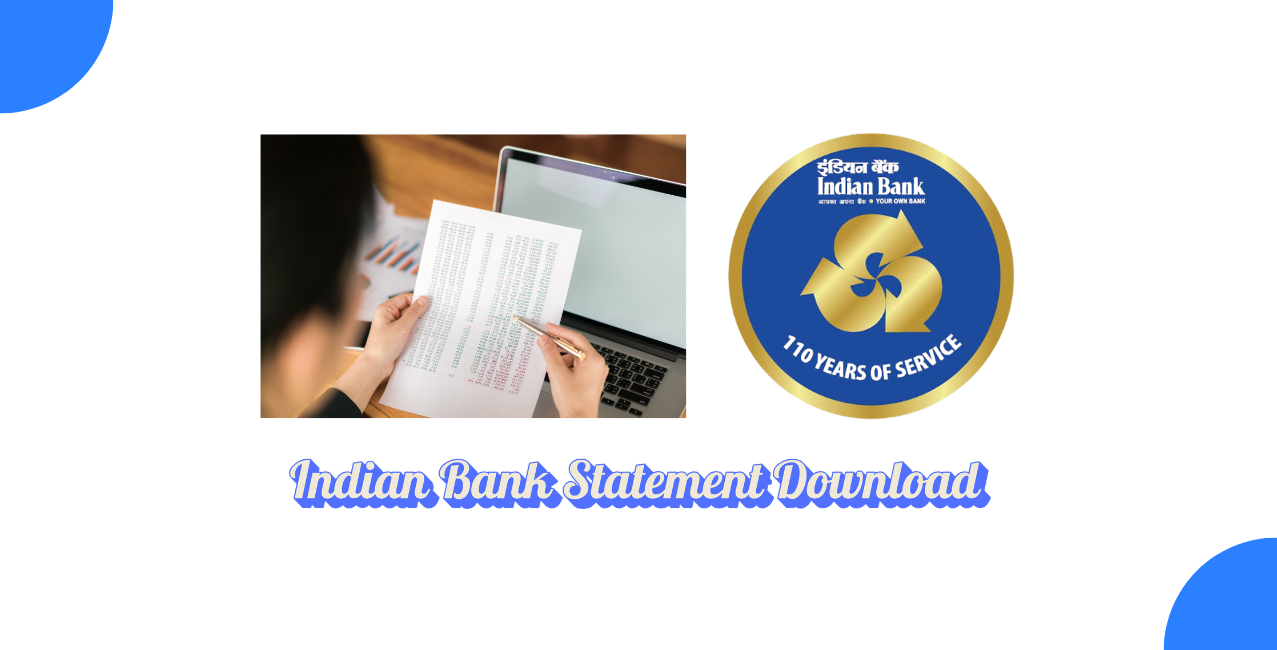 How to Download an Indian Bank Statement? Complete Guide Here