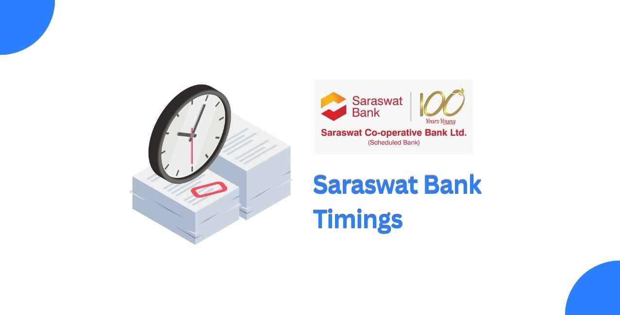 Saraswat Bank Timings – Complete Guide to Working Hours & Holidays