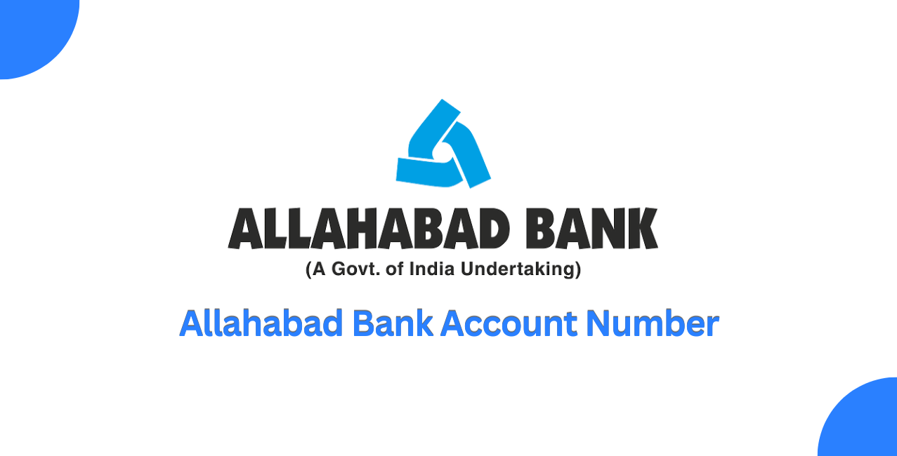 Allahabad Bank Account Number: How to Find It Easily