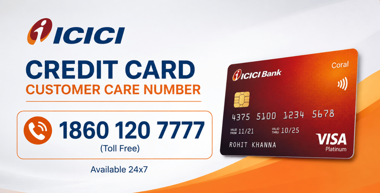 ICICI credit card customer care number – Everything you should know
