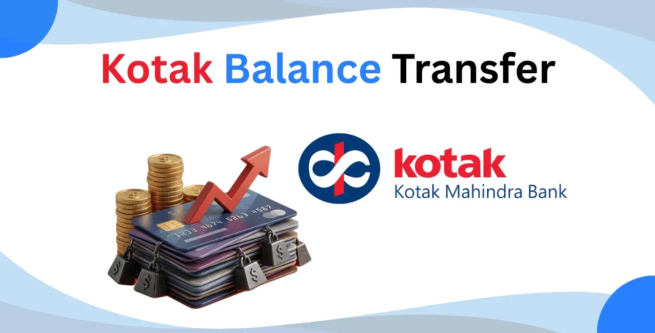 Kotak Mahindra Bank Credit Card Balance Transfer