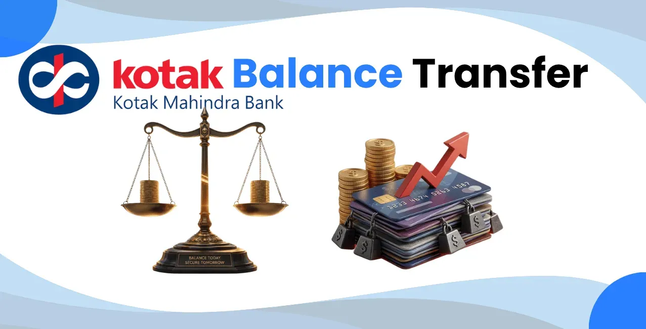 Kotak Mahindra Bank Credit Card Balance Transfer