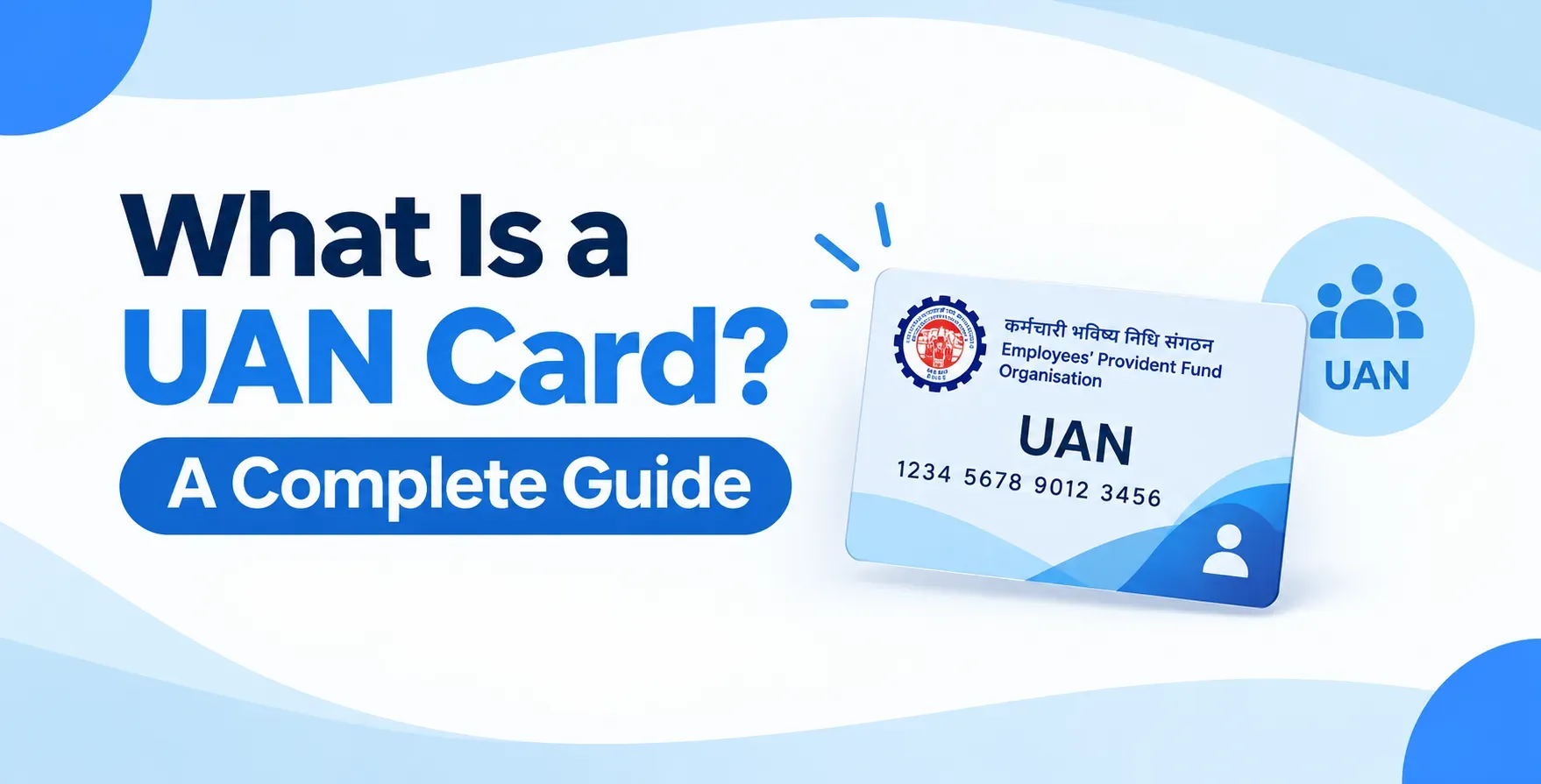 What Is a UAN Card: A Complete Guide