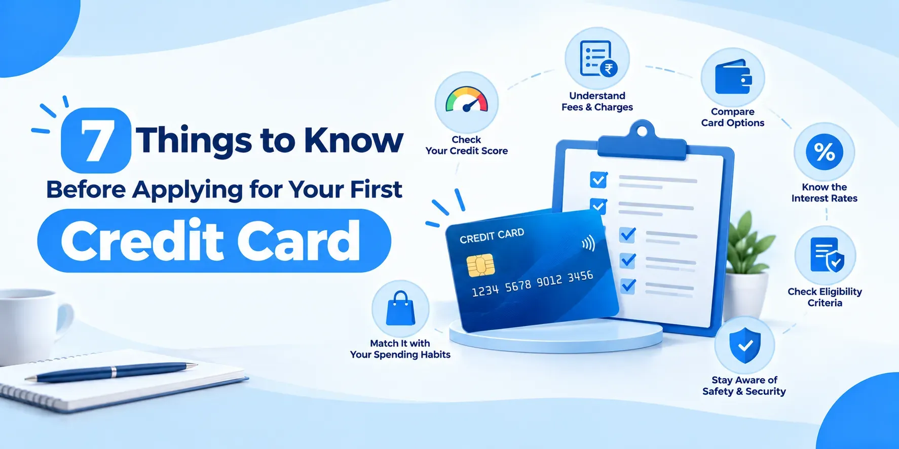7 Things to Know Before Applying for Your First Credit Card